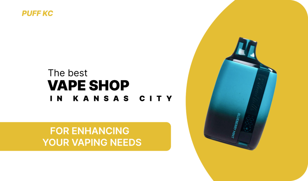 the best vape shop in Kansas City, KS, showcasing a variety of vape products.